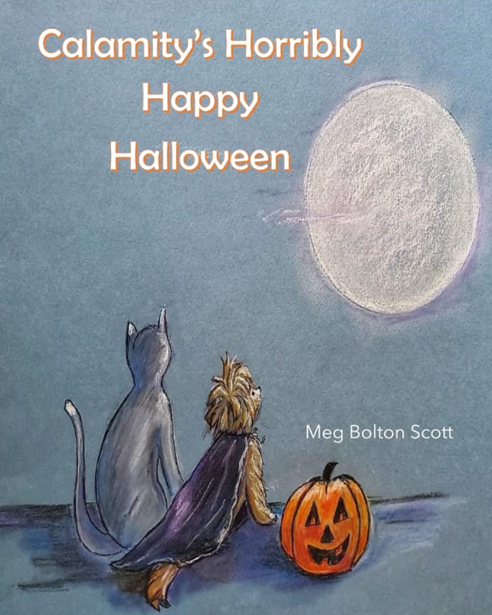 Calamity's Horribly Happy Halloween