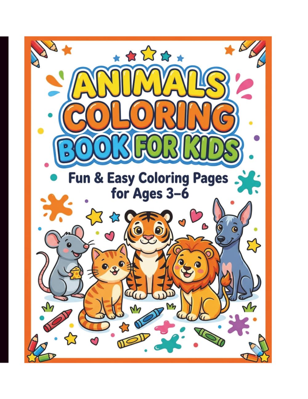 A to Z Cute Animals Coloring Book for Kids Ages 3–6: Animal Coloring Book