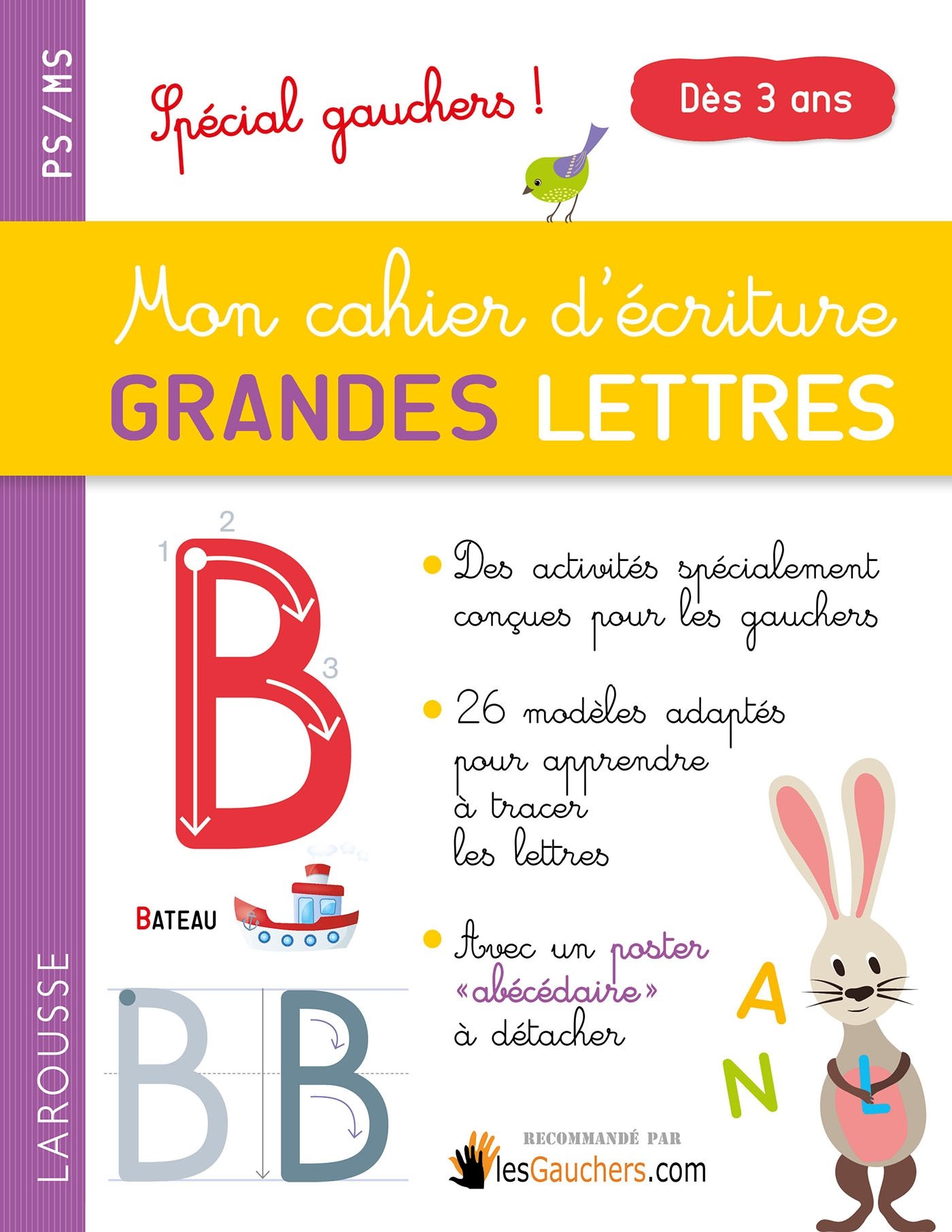 Mon cahier d'écriture GRANDES LETTRES sp gauchers: Spécial gauchers !