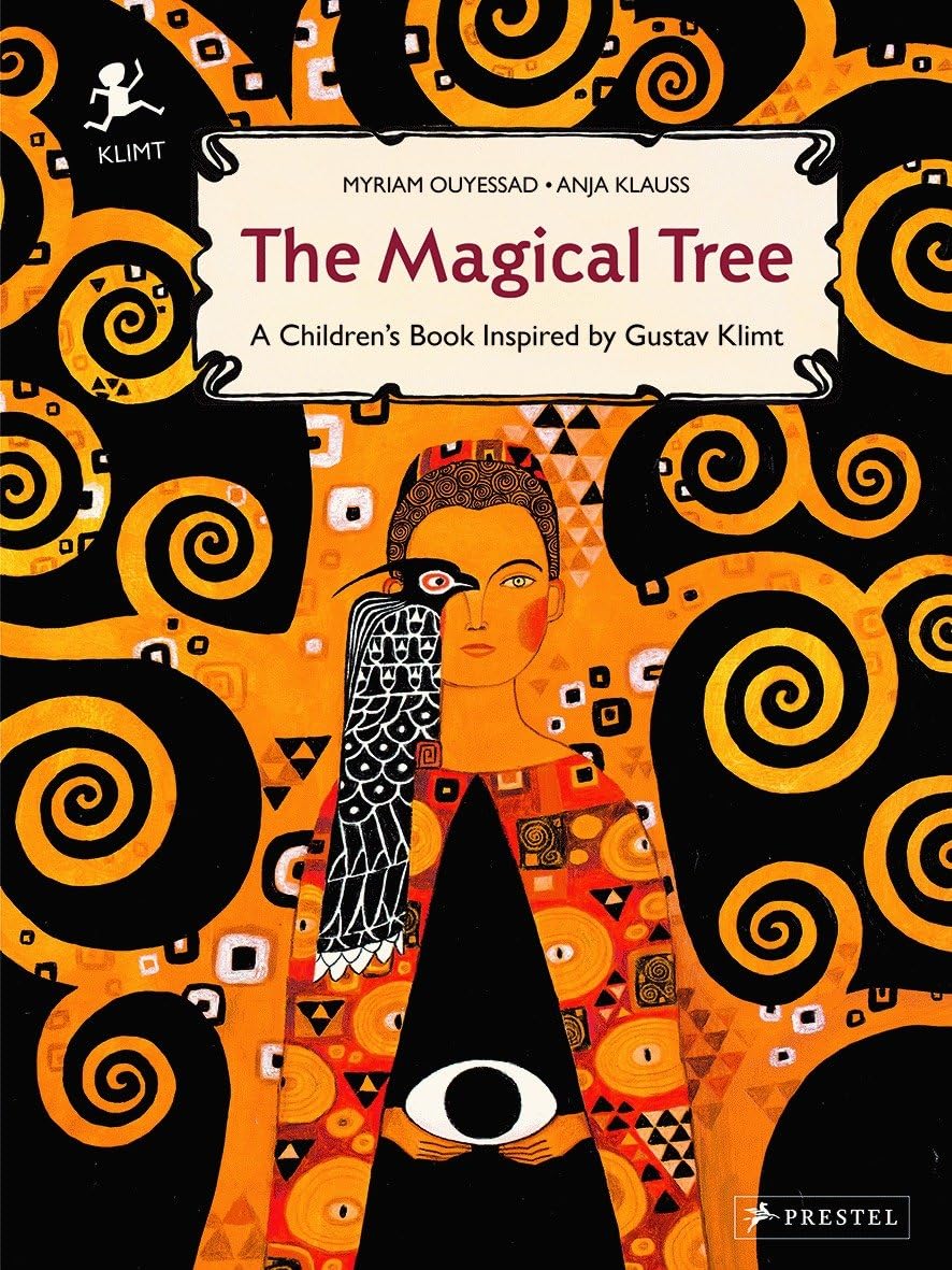 The Magical Tree: A Children's Book Inspired by Gustav Klimt (Children's Books Inspired by Famous Artworks)