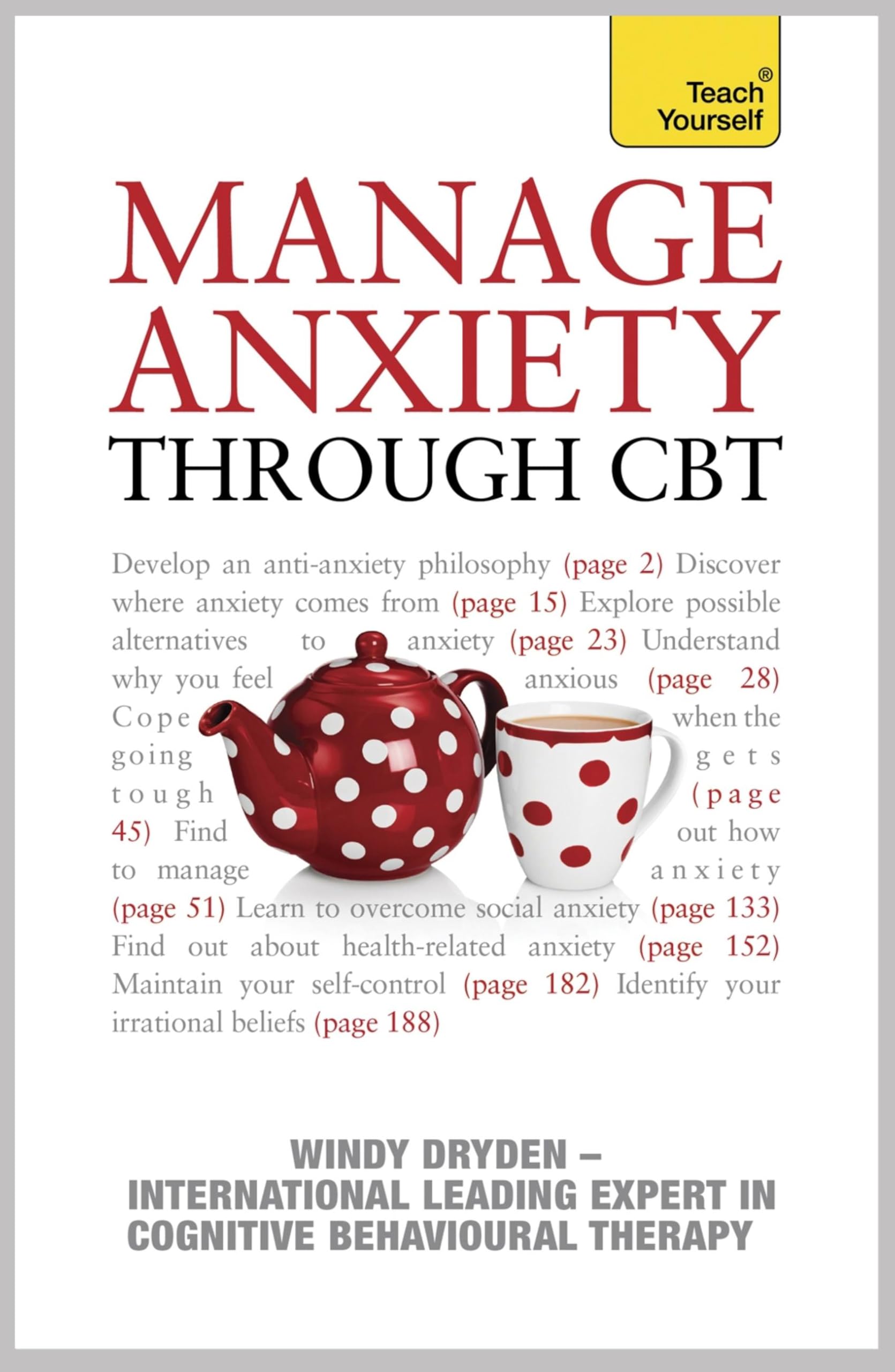 Manage Anxiety Through CBT: Teach Yourself (Teach Yourself General)