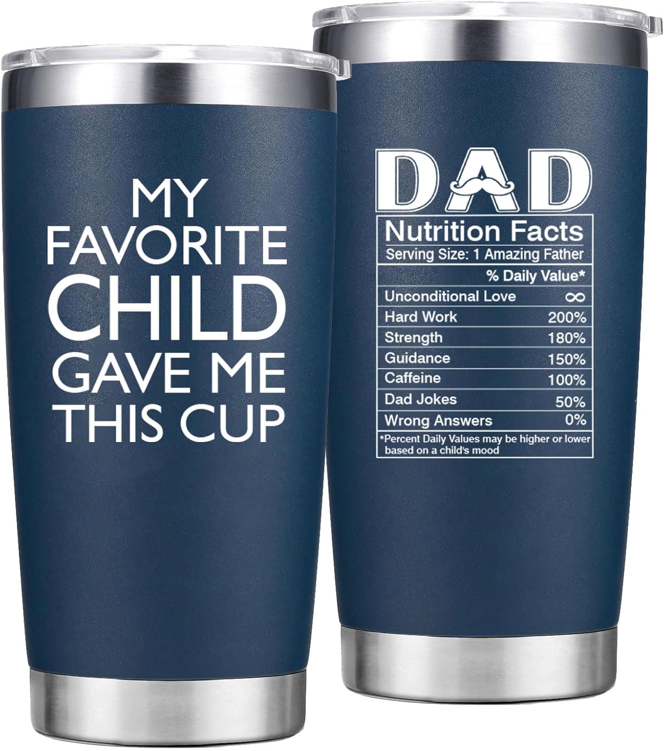 Christmas Gifts for Dad from Daughter Son - My Favorite Child Gave Me This Cup - Funny Mug Birthday Gifts for Dad Men Father Husband - 20 Oz Tumbler Navy Blue