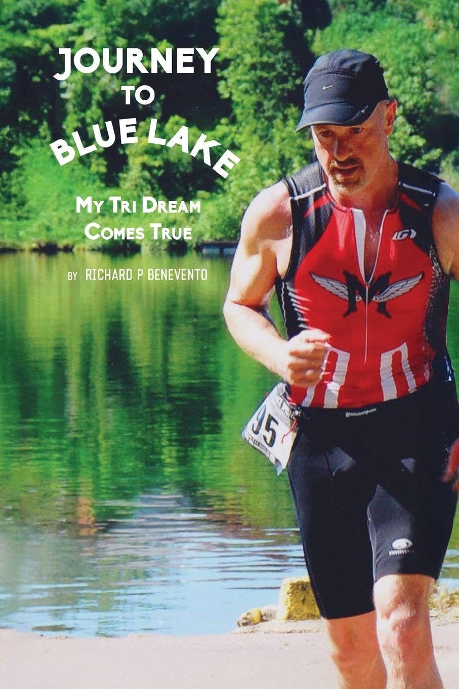Journey To Blue Lake: My Tri Dream Comes True      Paperback – December 23, 2025