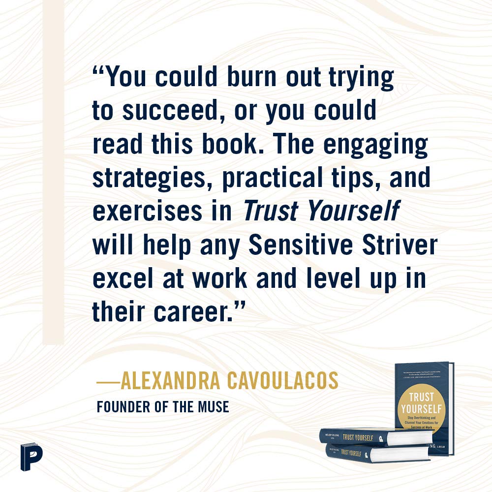 Trust Yourself: Stop Overthinking and Channel Your Emotions for Success at Work - Image 11
