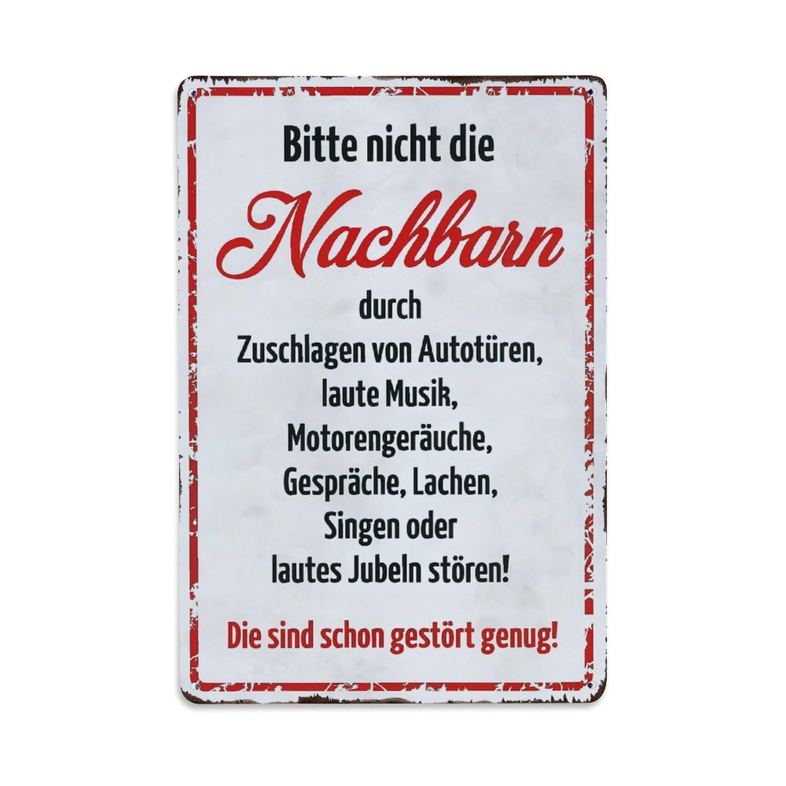 Please Do Not Disturb The Neighbors Vintage Tin Sign Retro Metal Wall Decor Metal Poster, Home Bar Garage Farmhouse Cafe Wall Art Decoration 8x12Inches