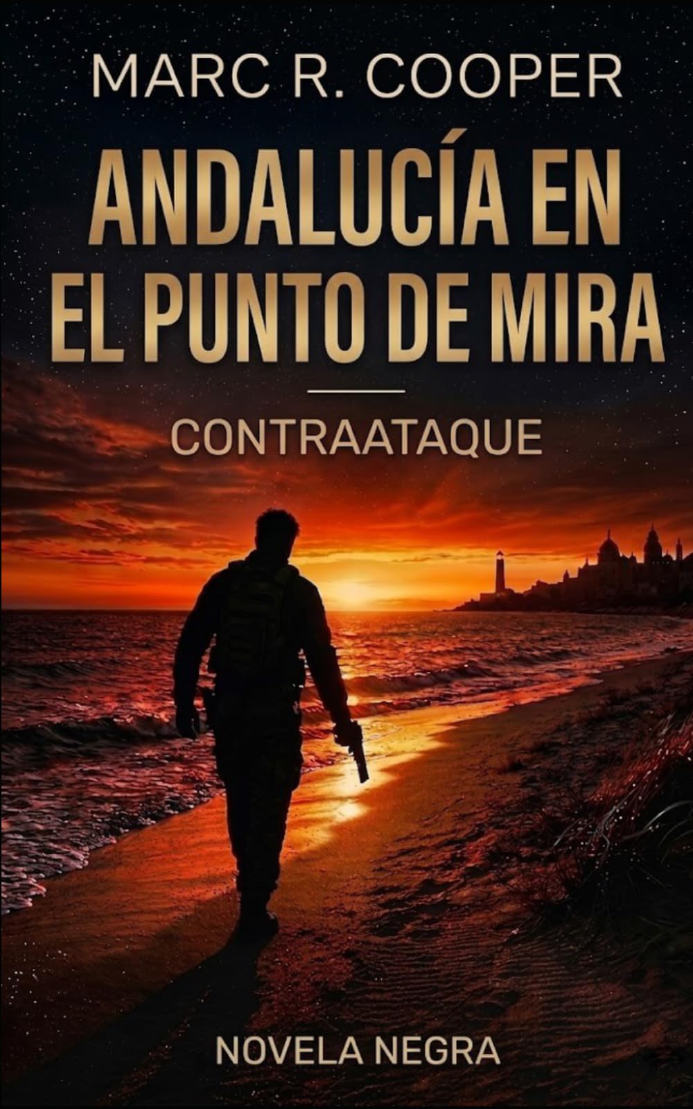 ANDALUCÍA EN EL PUNTO DE MIRA: CONTRAATAQUE