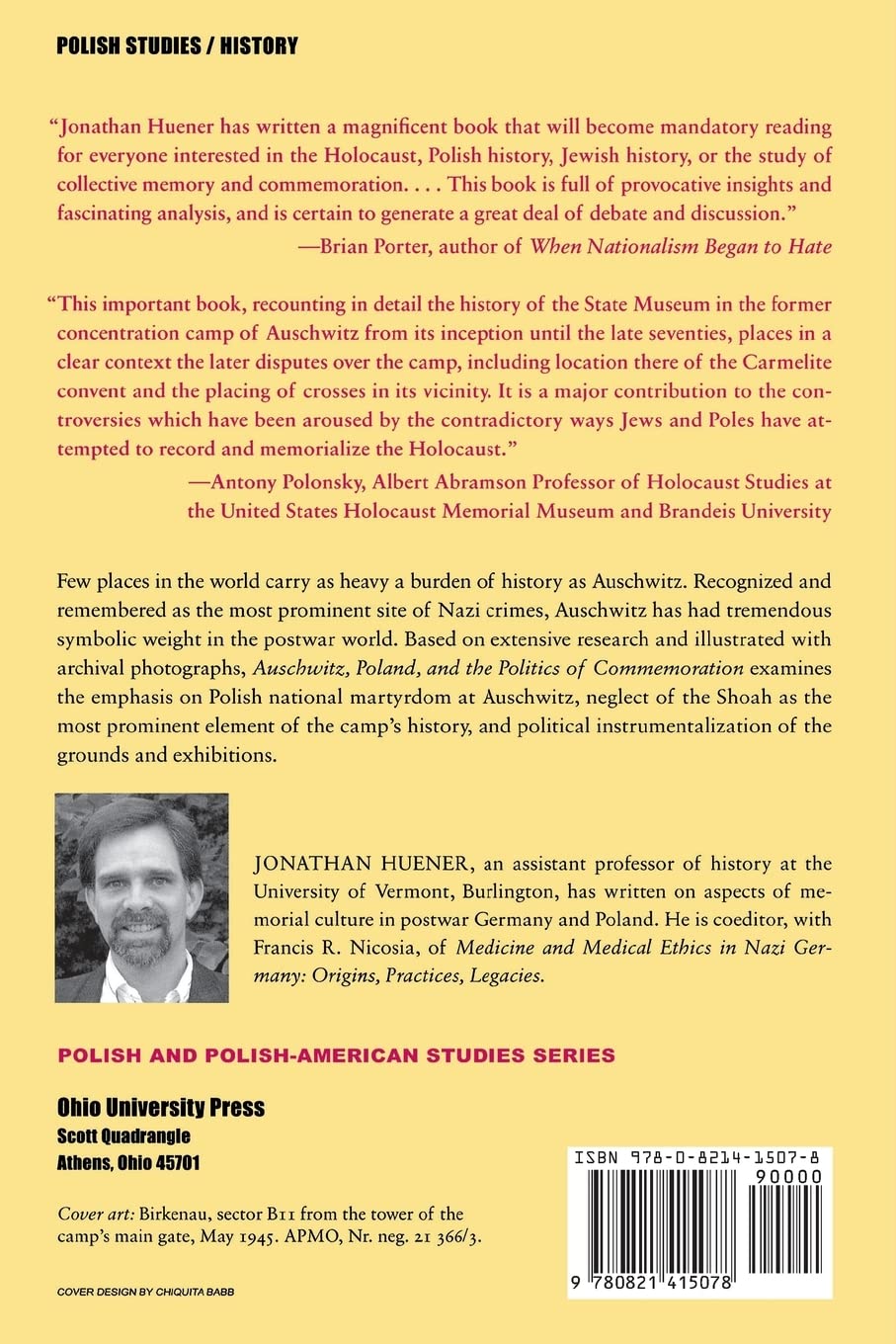 Auschwitz, Poland, and the Politics of Commemoration, 1945-1979
