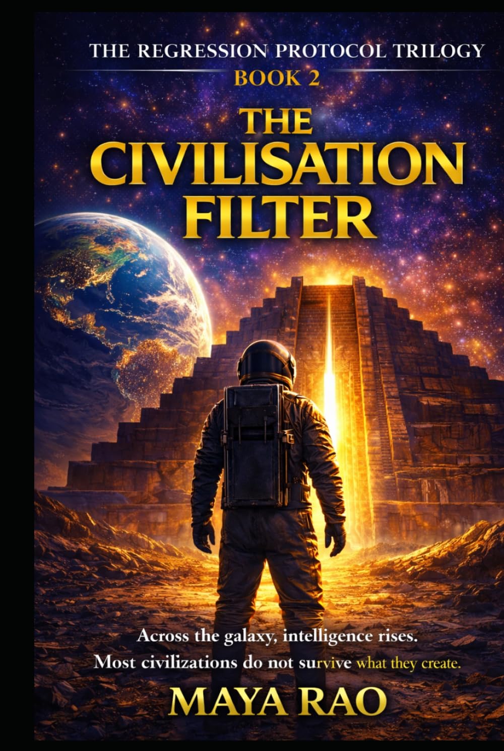 The Civilisation Filter: Regression Protocol Trilogy – Book 2