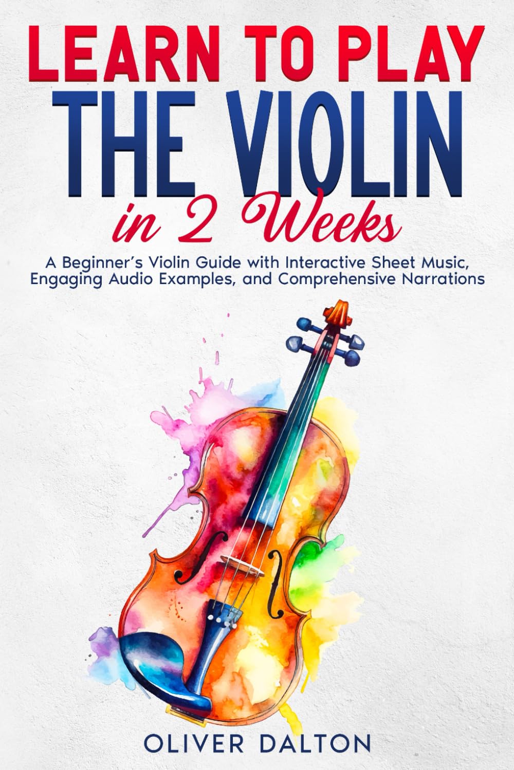 Snapklik.com : Learn To Play The Violin In 2 Weeks: A Beginners Violin ...