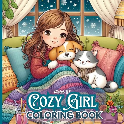 Cozy Girl Coloring Book: Featuring 50 Comfy Heartwarming Scenes Of Adorable Animals Snuggling, Perfect For Relaxation And Stress Relief.