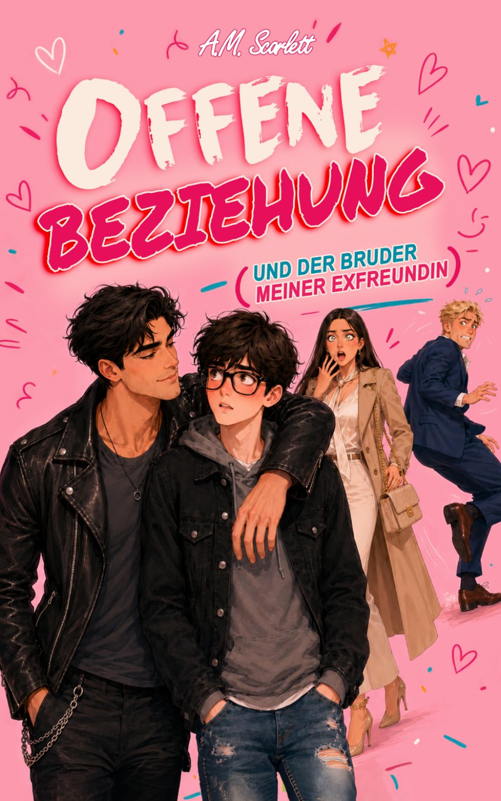 OFFENE BEZIEHUNG (UND DER BRUDER MEINER EXFREUNDIN): Eine zeitgenössische schwule M/M-LGBT-Romanze über Verrat, verbotene Liebe und Leidenschaft, die langsam Feuer fängt (BOYS LOVE X DRAMA)