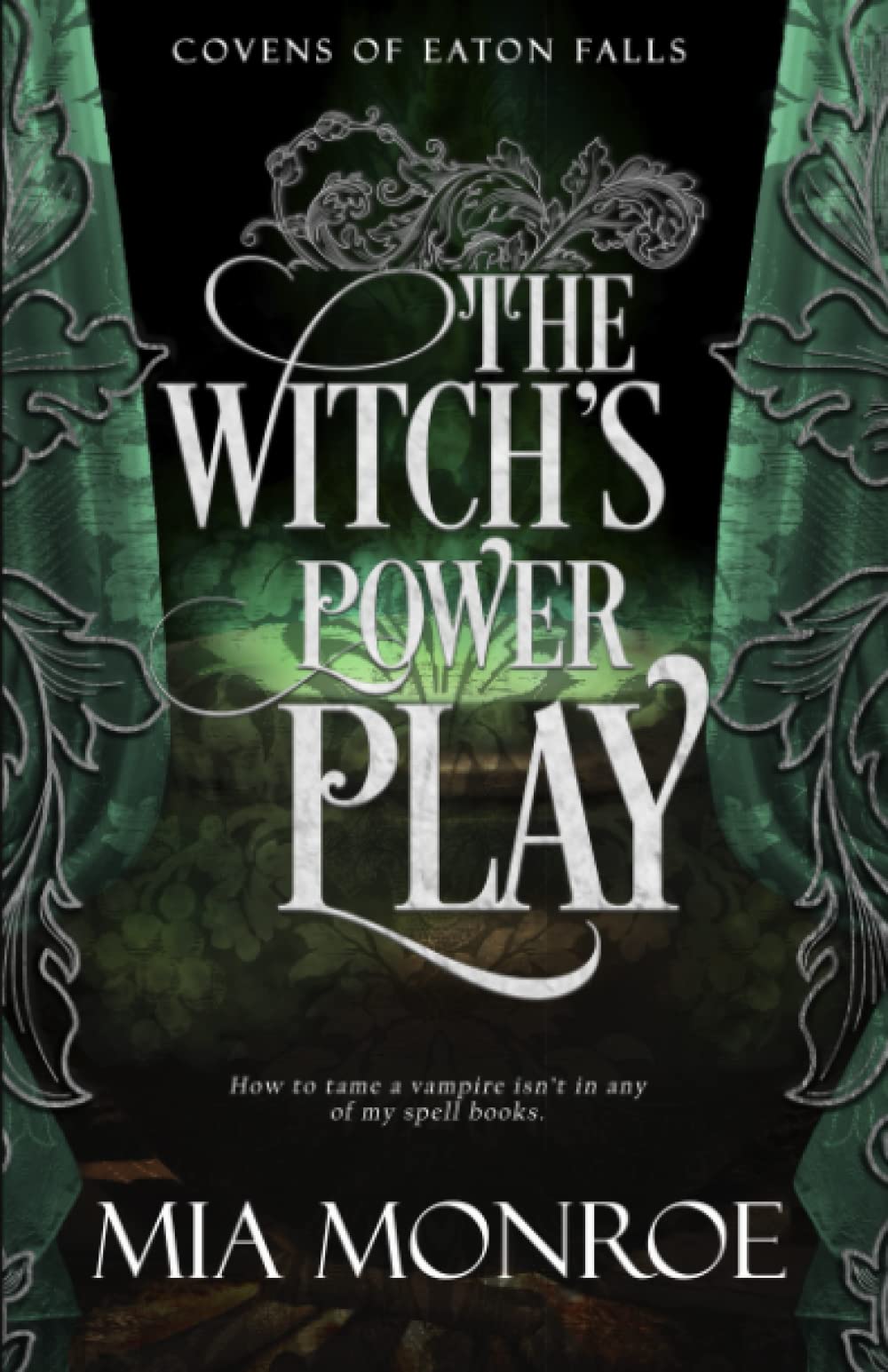 The Witch's Power Play (Covens of Eaton Falls)