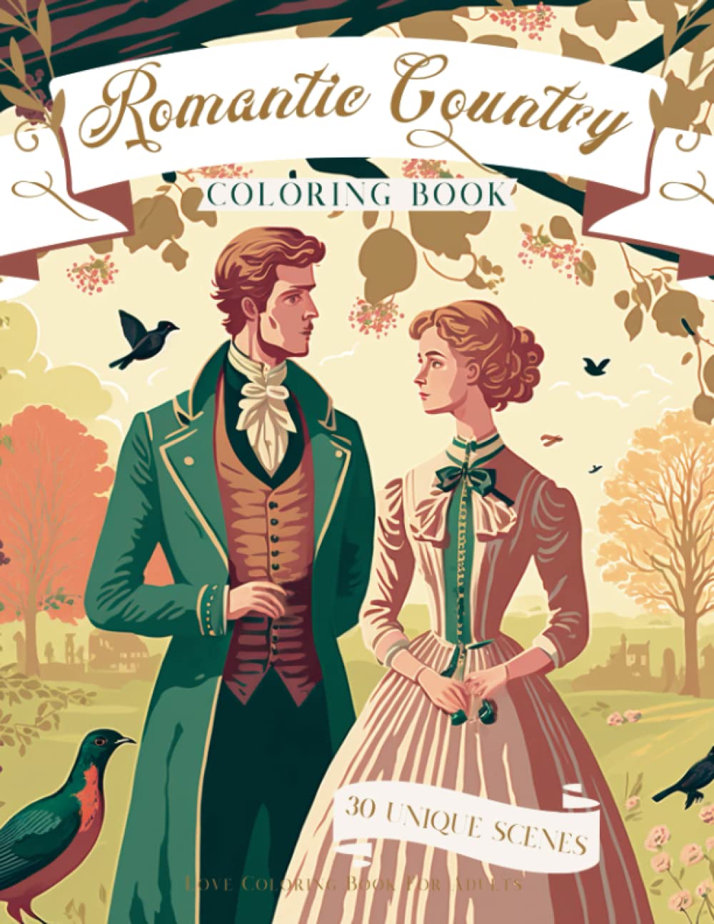 Love Coloring Book for Adults: Romantic Country-Old Style Illustrations of Loving Couples