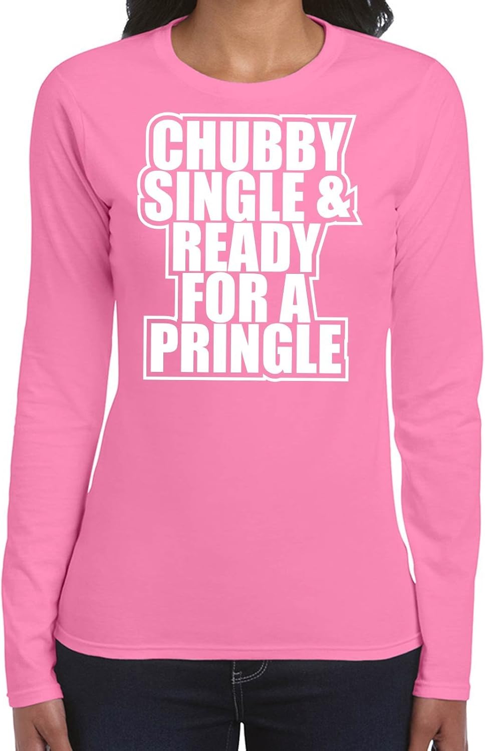 Chubby Single And Ready For A Pringle Womans Long Sleeve