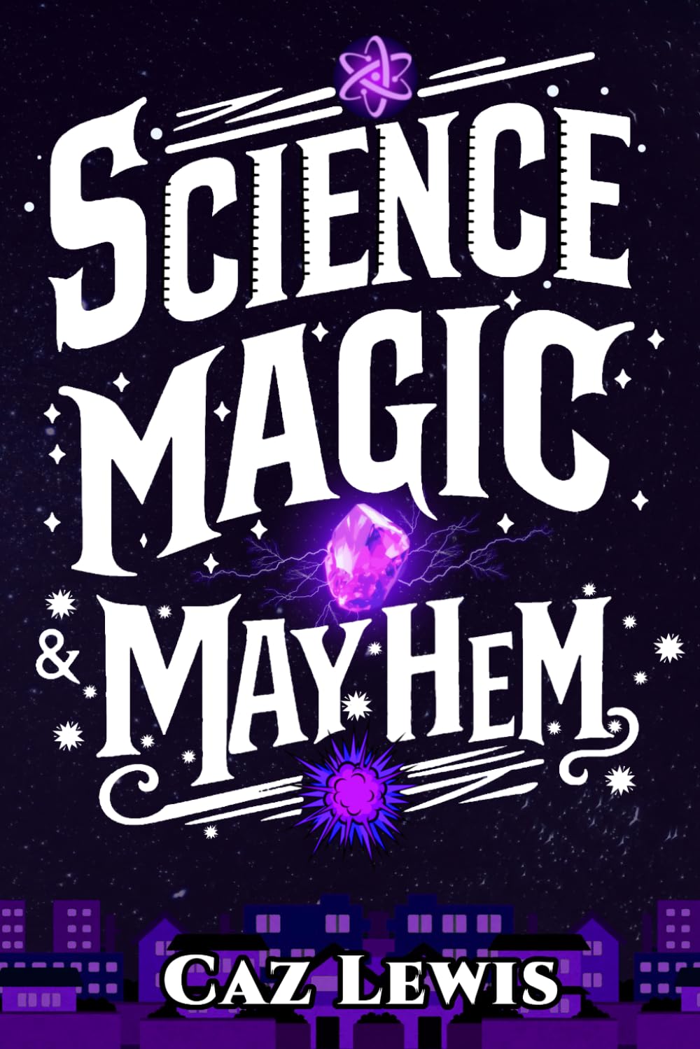 Science, Magic, and Mayhem: A Reverse Portal Urban Fantasy Adventure with Science Fiction Elements