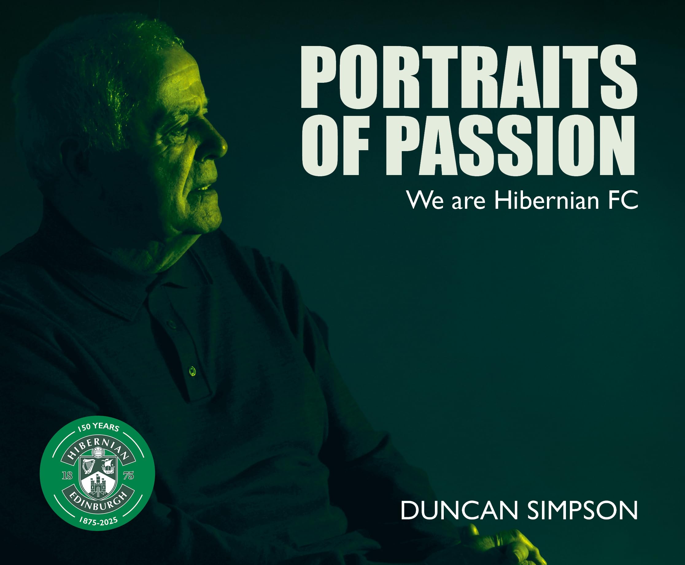 Portraits of Passion: Hibernian Fans