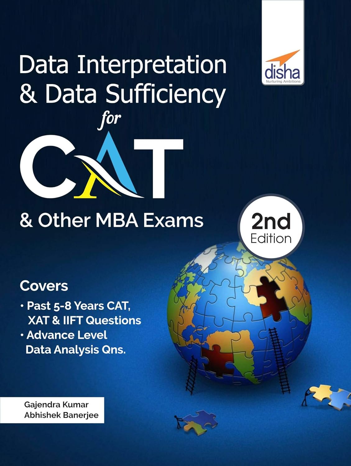 Disha Data Interpretation & Data Sufficiency for CAT & Other MBA Exams 2nd Edition Disha Data Interpretation & Data Sufficiency for CAT & Other MBA Exams 2nd Edition