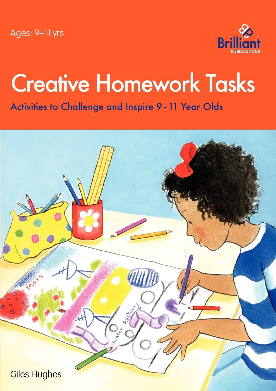 Buy Creative Homework Tasks: Activities to Challenge and Inspire 9-11 Year Olds — BookShops.in