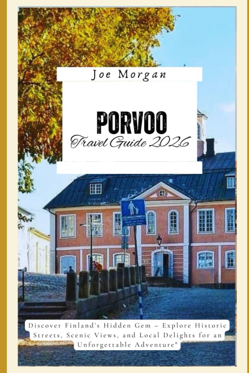 Porvoo Travel Guide 2026: Discover Finland’s Hidden Gem – Explore Historic Streets, Scenic Views, and Local Delights for an Unforgettable Adventure"