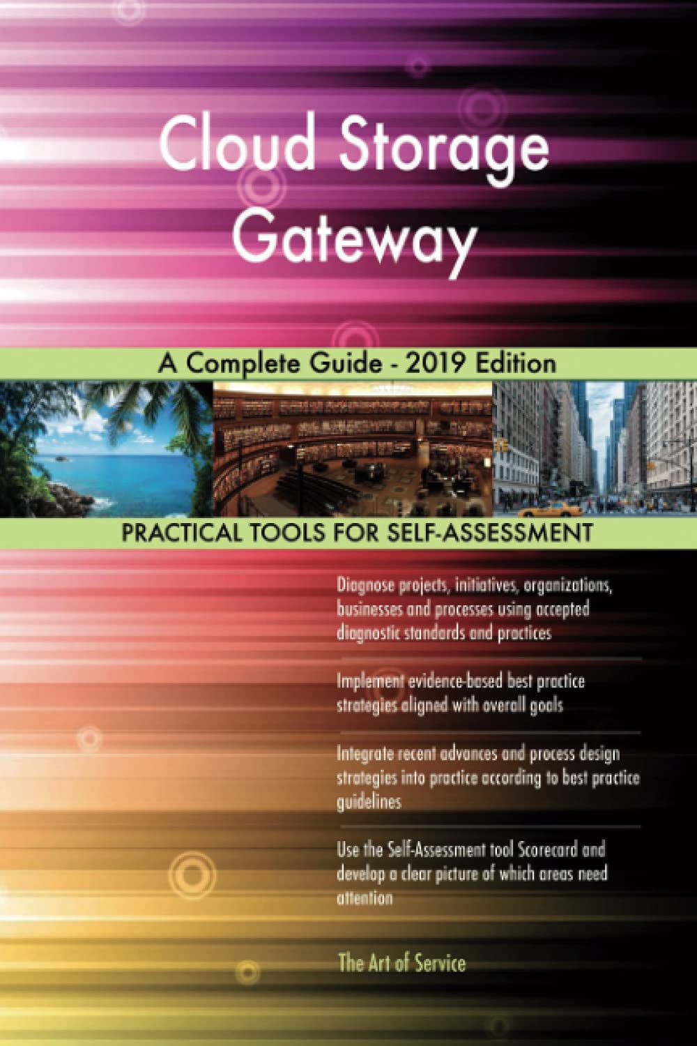 Cloud Storage Gateway A Complete Guide – 2019 Edition