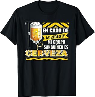 Frase Graciosa En Caso de Accidente Grupo Sanguíneo Cerveza Camiseta