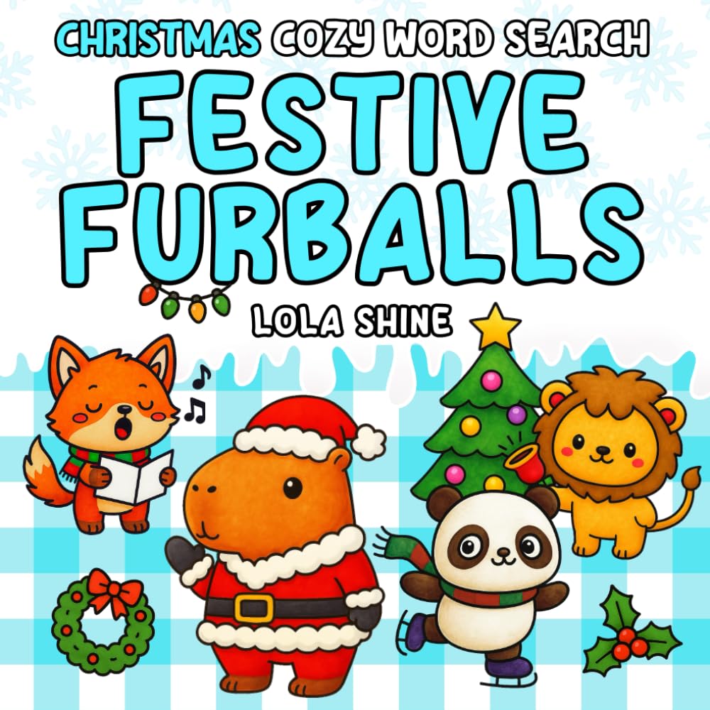 Cozy Word Search Festive Furballs: A Coz Christmas Puzzle and Cute Gift For Mindfulness and Stress Relief (Bold And Fun Colouring Word Searches)