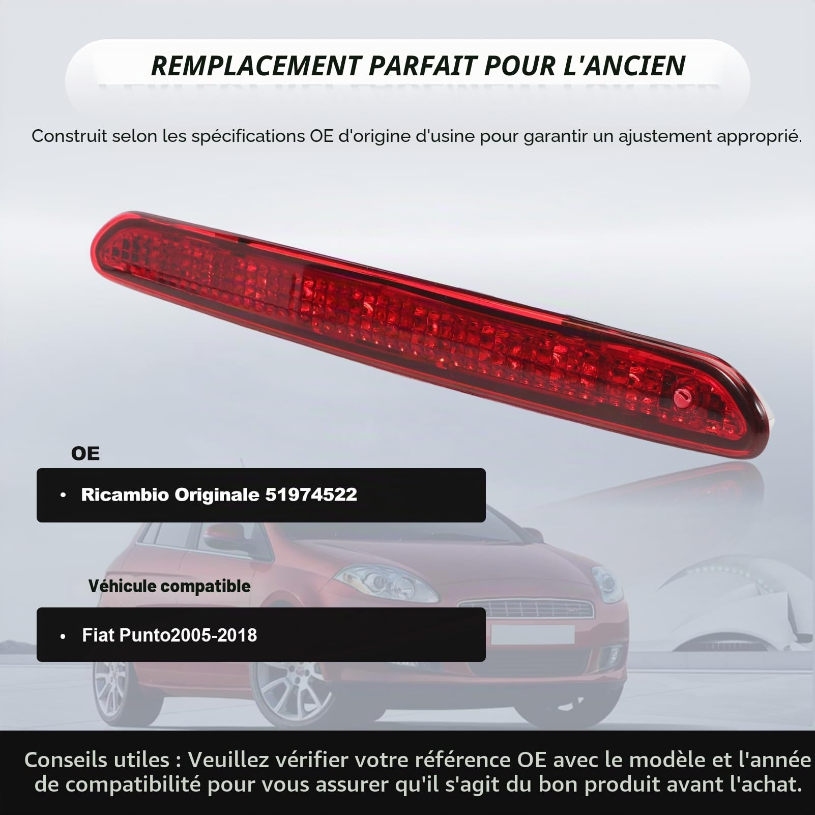 Troisième Feu Stop Arrière pour Grande Punto Evo Ab-arth | 2005-2018, 3ème feu stop OEM 51722247 51974522