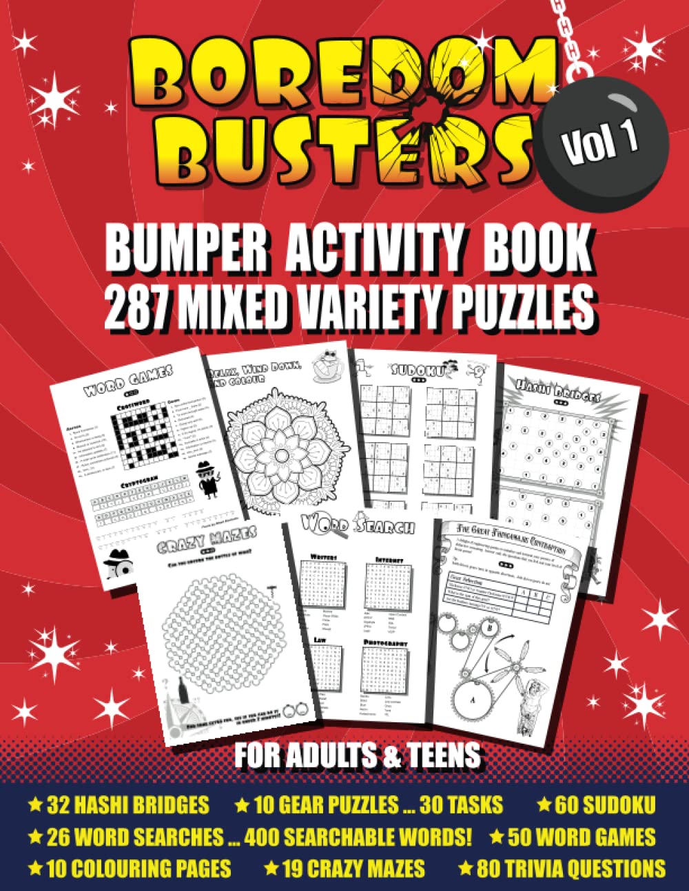 Boredom Busters Vol 1 – Bumper Activity Book - 287 Mixed Variety Puzzles for Adults & Teens: Including Sudoku, Hashi Bridges, Mazes, Crosswords, ... Searches, Anagrams & Cryptograms (UK Edition)