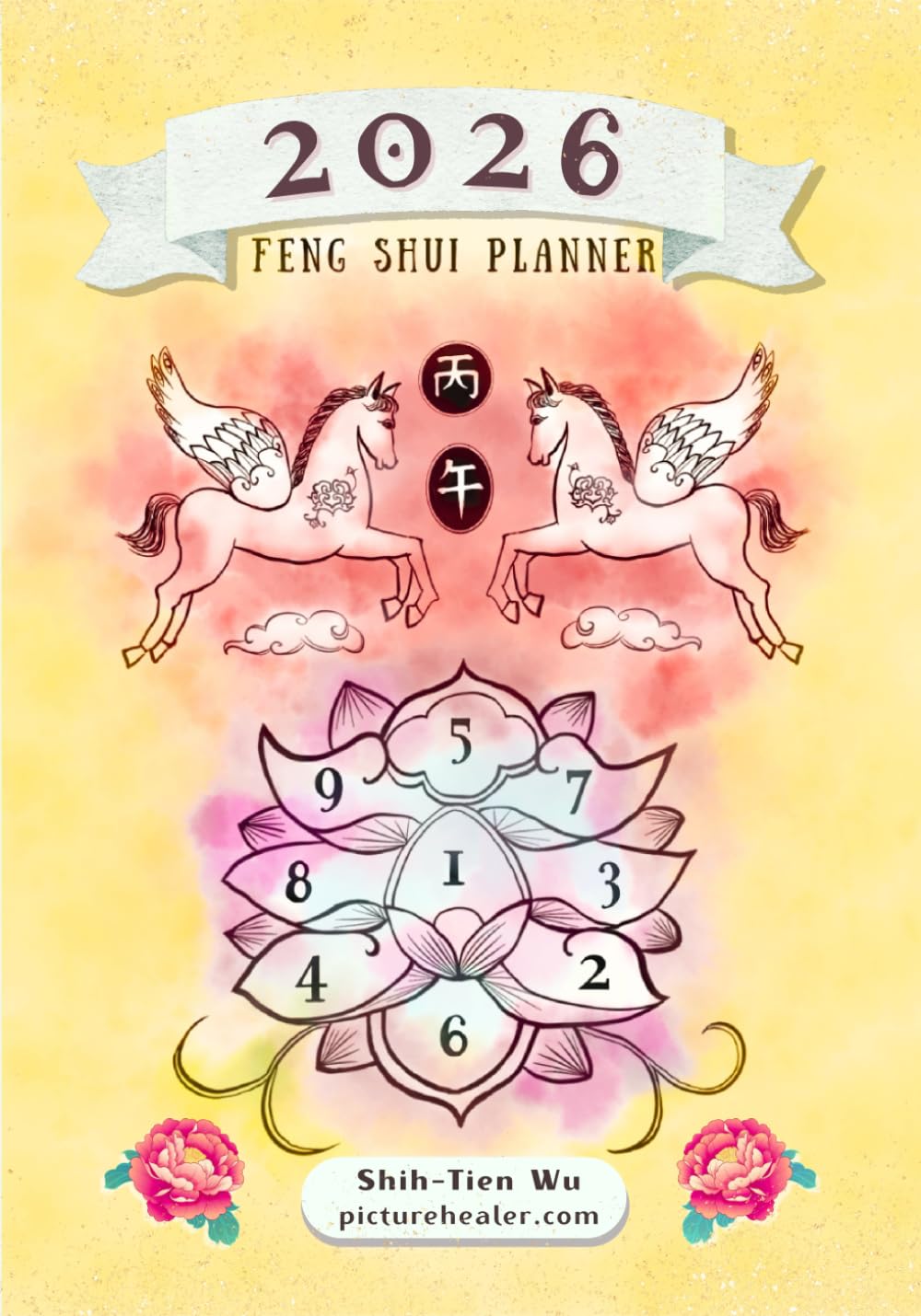 2026 Feng Shui Planner and Calendar: Year of the Horse      Paperback – November 11, 2025