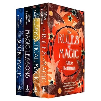 The Practical Magic Series By Alice Hoffman (Practical Magic, The Rules of Magic, Magic Lessons & The Book of Magic)
