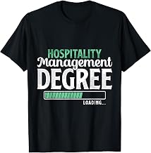 Hospitality Management Degree Loading Funny Graduation T-Shirt