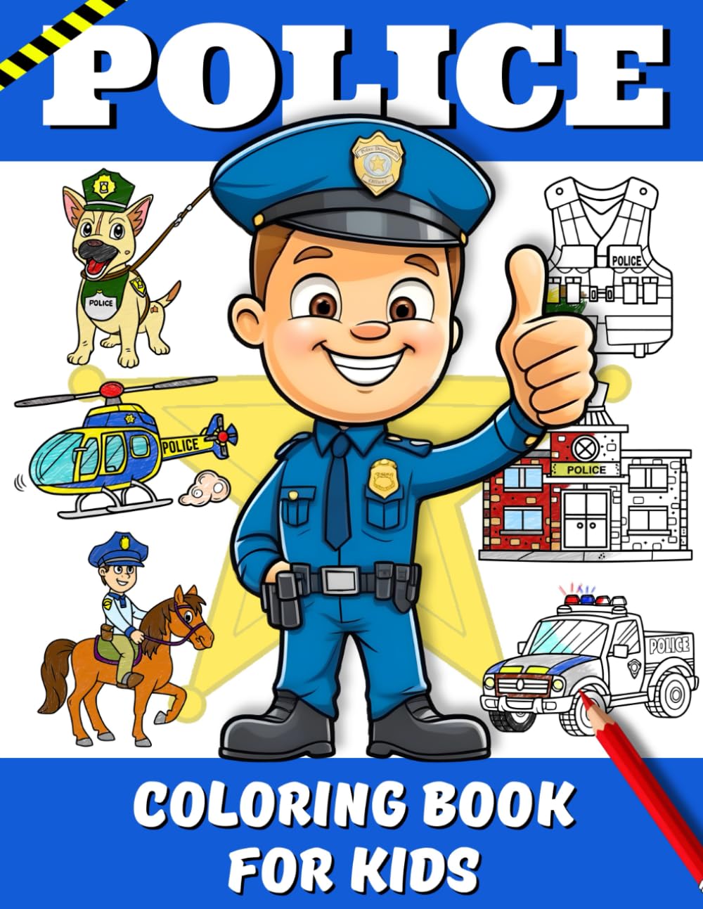 Police Coloring Book for Kids: 35 Large-Print Coloring Pages Featuring Police Cars, Officers, Stations, Dogs, Motorcycles, and More