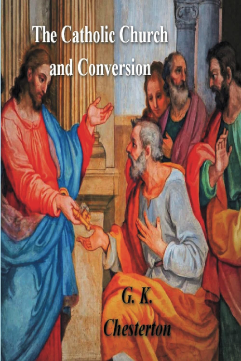 The Catholic Church and Conversion