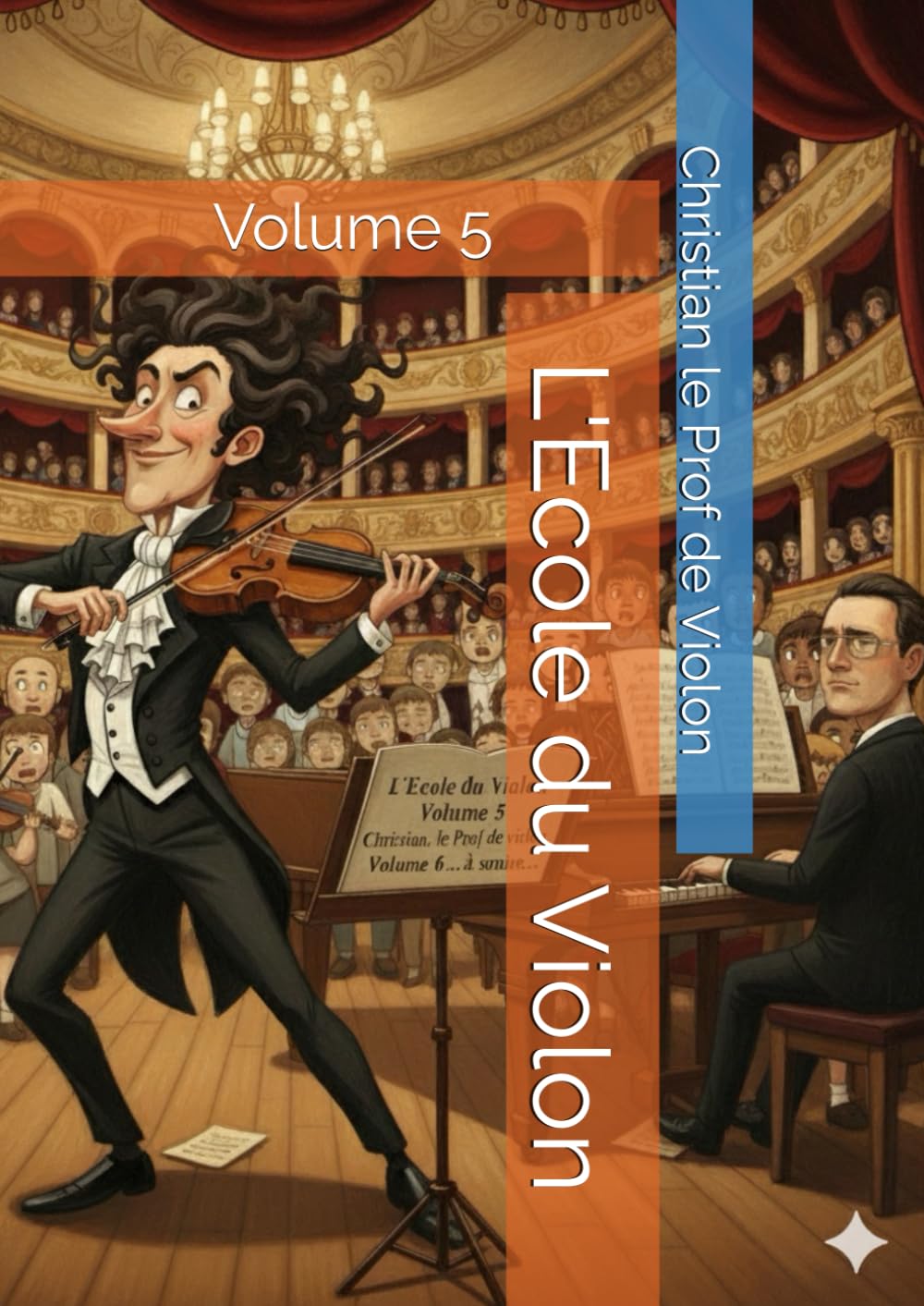 L'École du Violon - Volume 5 : Guide Pratique pour Élèves