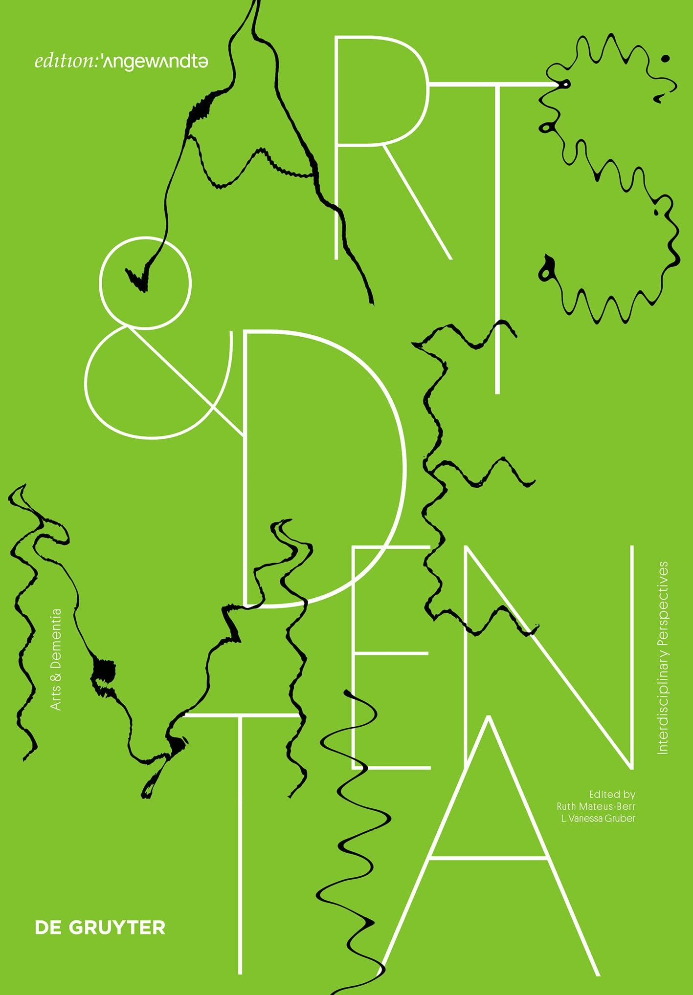 Arts & Dementia Interdisciplinary Perspectives neurosciences et art-thérapie