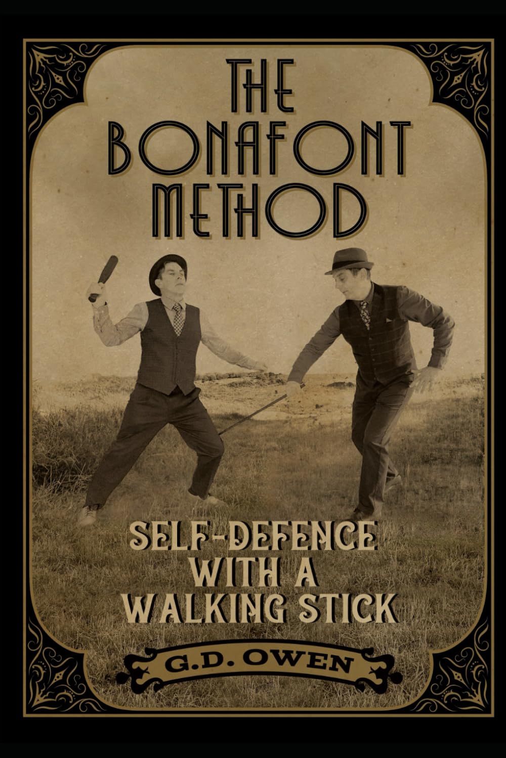 The Bonafont Method: Self-Defence with a Walking Stick      Paperback – June 29, 2024