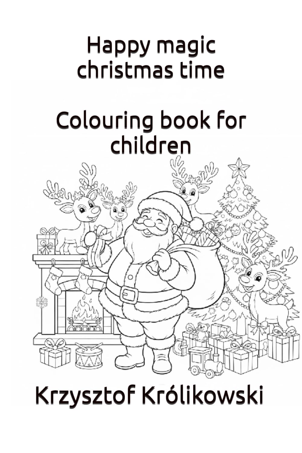 Happy magic christmas time: Colouring book for children