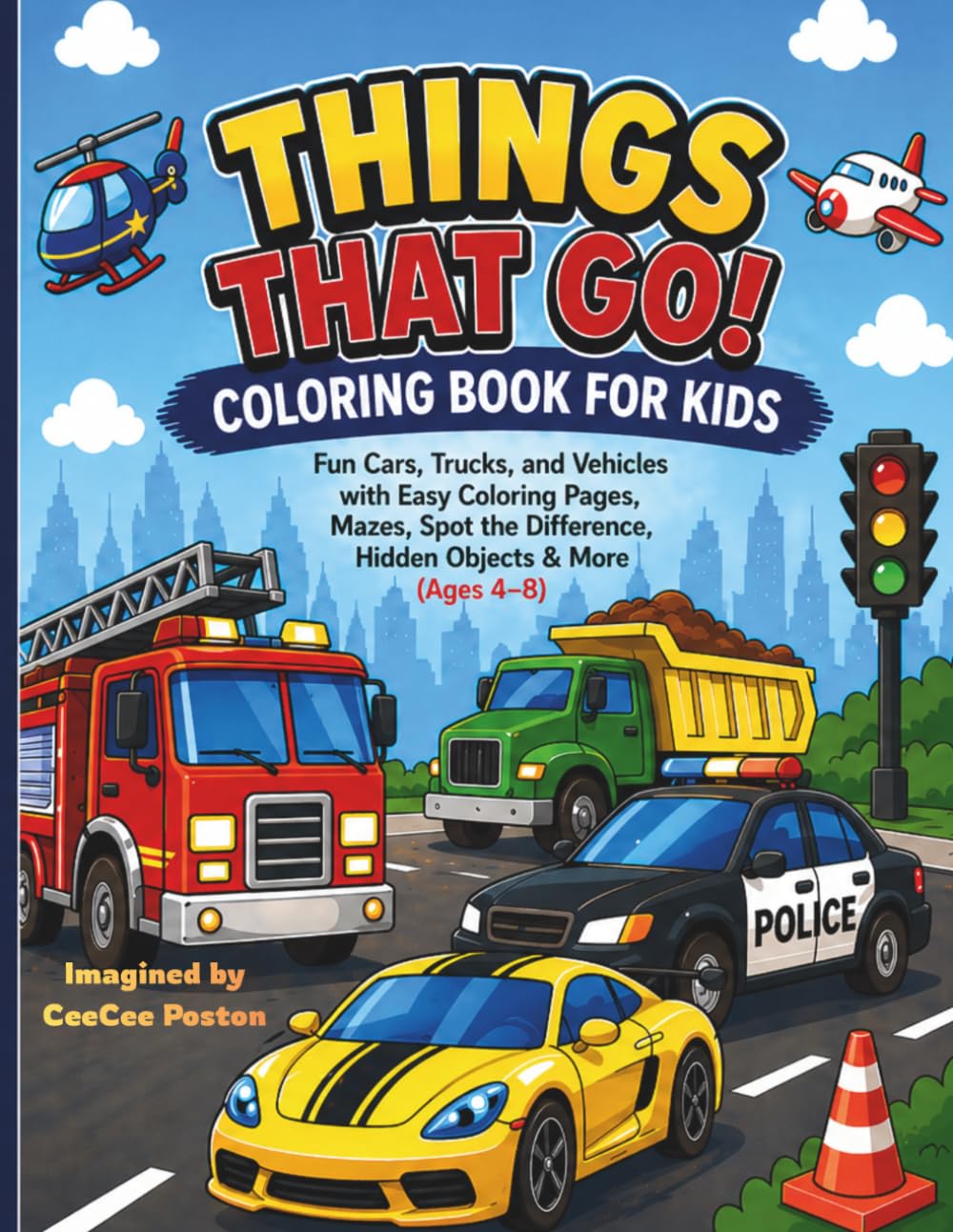 Things That Go!: Coloring Book for Kids