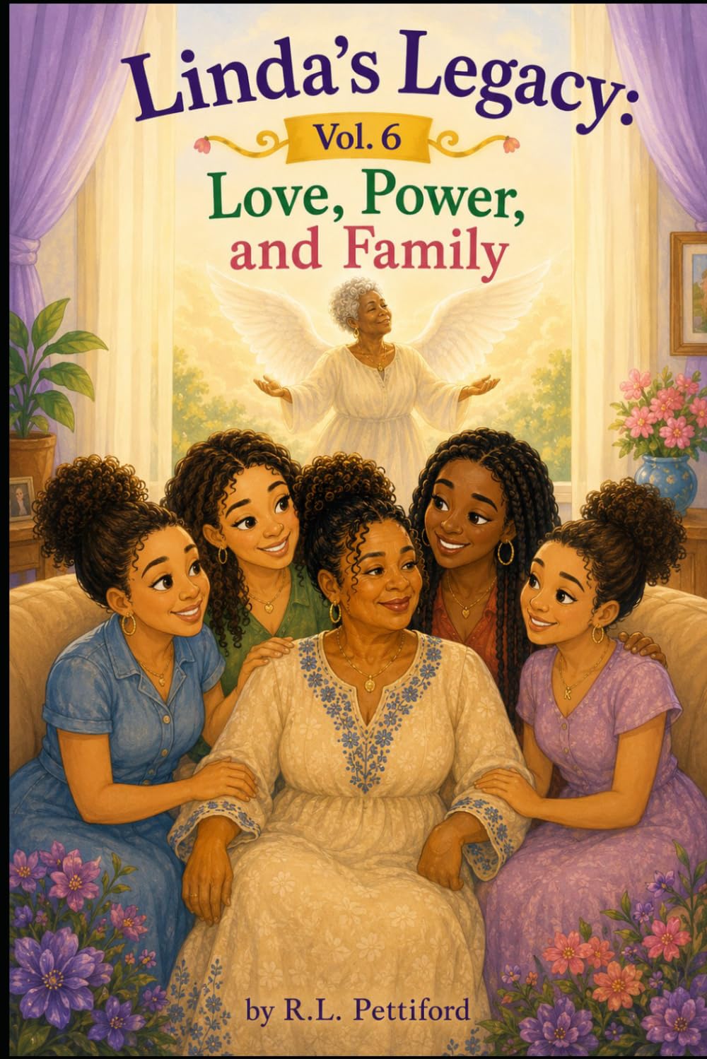 Linda's Legacy Vol. 6: Love, Power, and Family