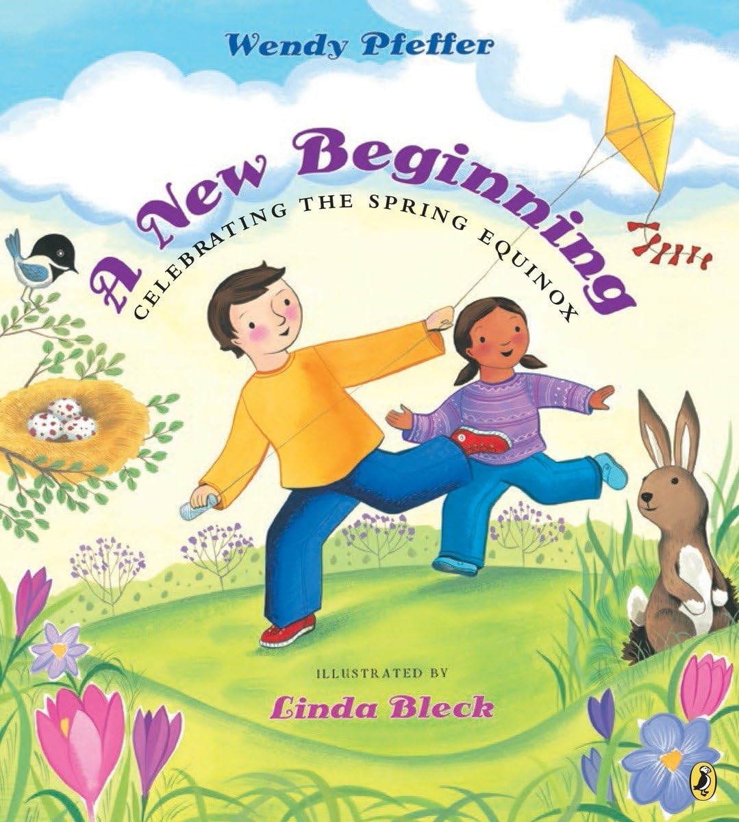 A New Beginning: Celebrating the Spring Equinox Paperback – January 1, 2016