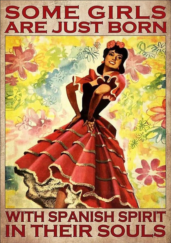 Kisoyo Girls Metal Signs Vintage Aluminum Some Are Just Born With Spanish Spirit For Home Coffee Garden Bedroom Wall Decor 12X16 Inches