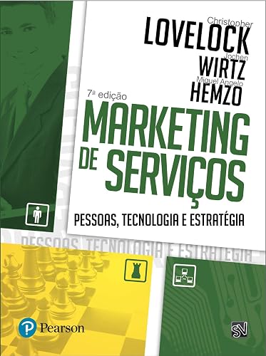 Marketing de Serviços: Pessoas, Tecnologia e Estratégia