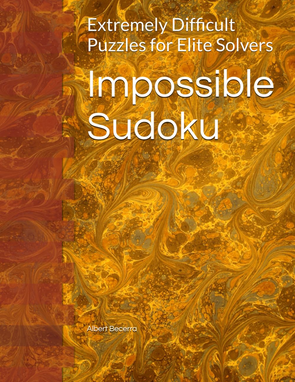 Impossible Sudoku: Extremely Difficult Puzzles for Elite Solvers
