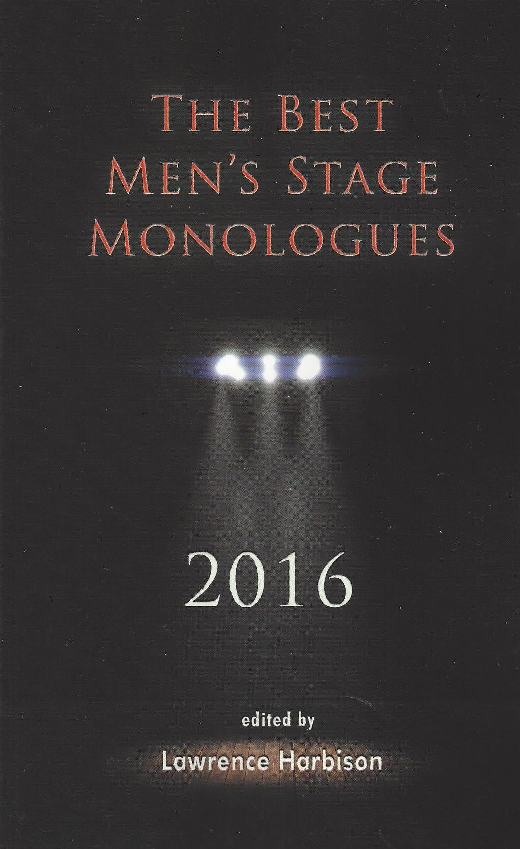 The Best Men's Stage Monologues 2016: Lawrence Harbison, Lawrence ...