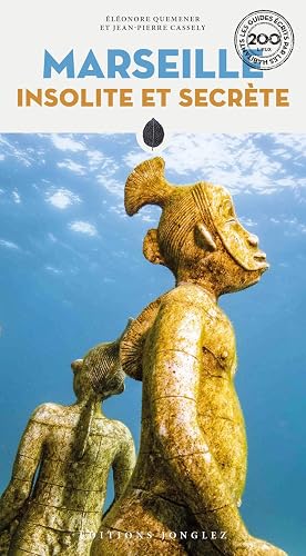 Marseille insolite et secrète