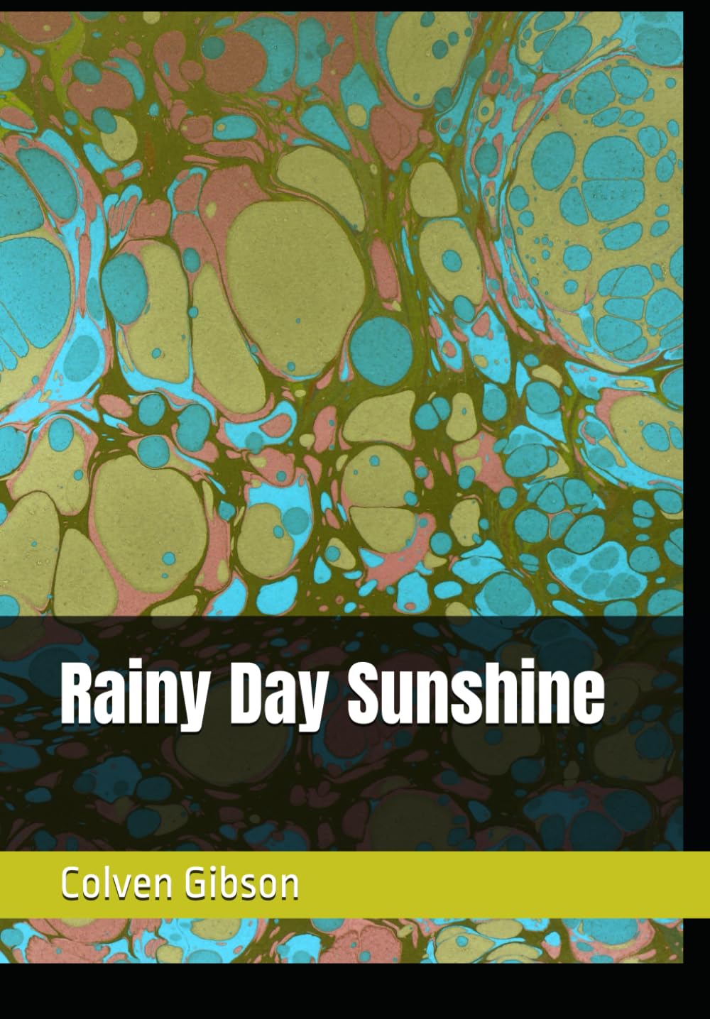 Rainy Day Sunshine (A Battle Against Parkinson's Disease)