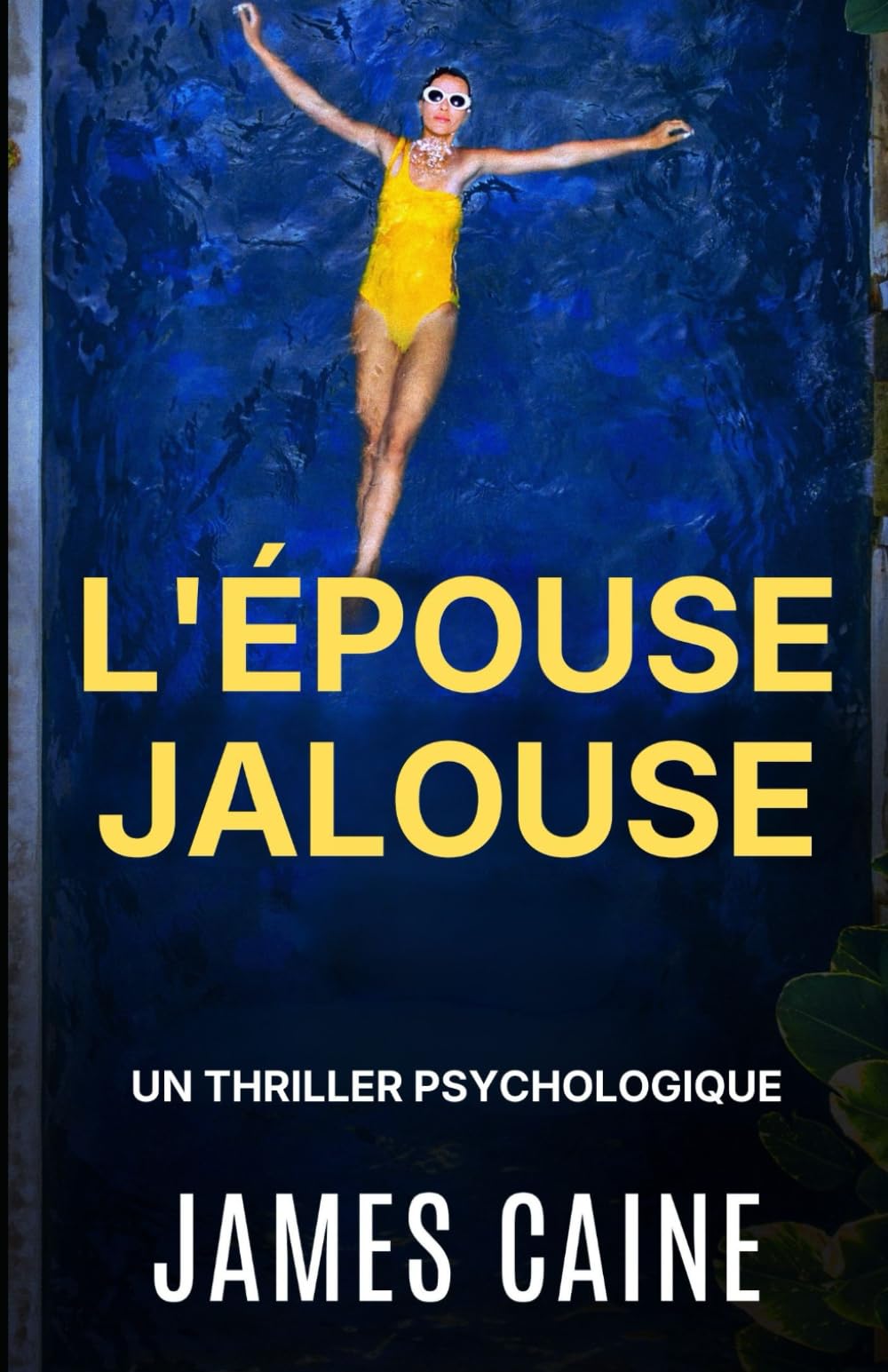 L'Épouse Jalouse: Un Thriller Psychologique