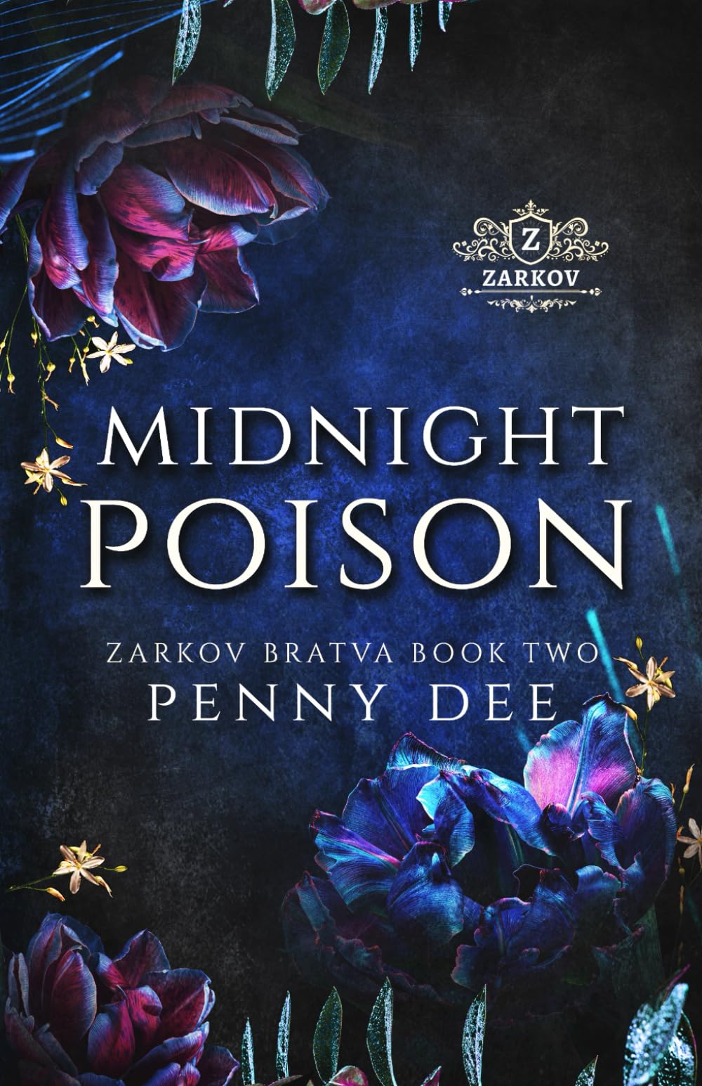 Midnight Poison: An enemies to lovers, mafia romance (Zarkov Bratva)