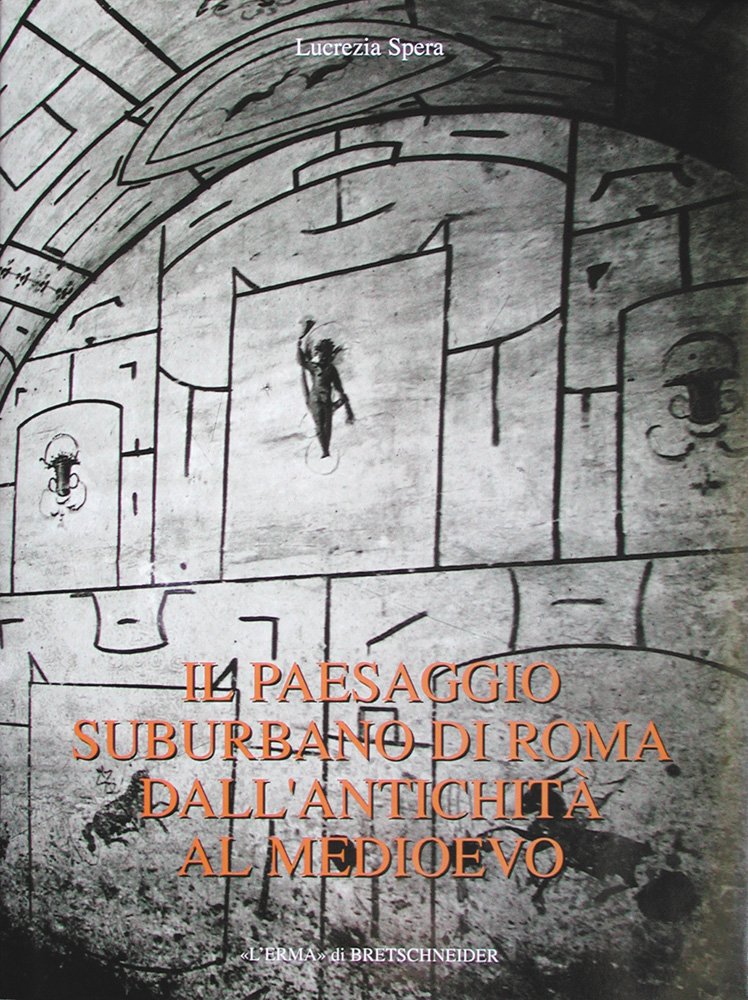 Paesaggio Suburbano Di Roma étude historique du territoire romain