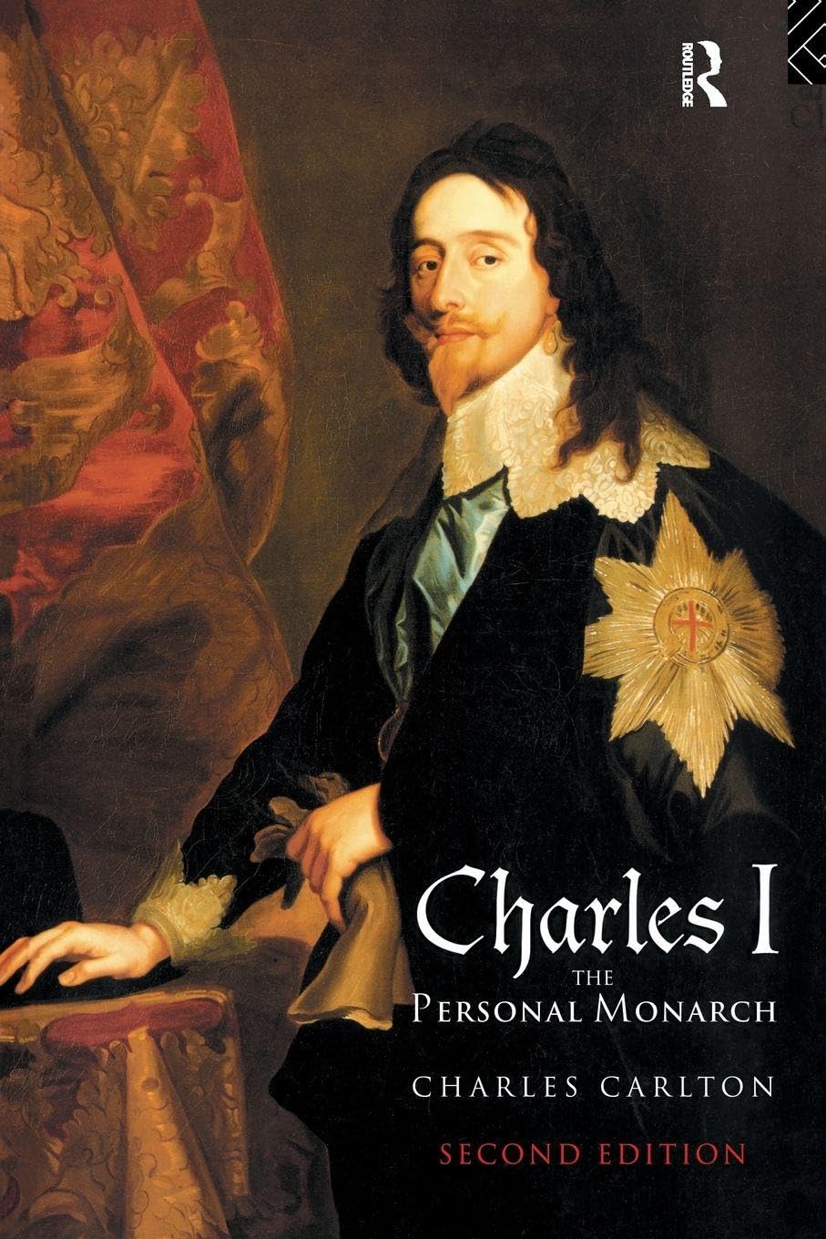 Charles I: The Personal Monarch, 2nd Edition